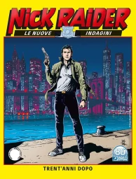 bcbf23-comics-claudio-nizzi-davide-rigamonti-giovanni-eccher-e-disegnatori-vari-nick-raider-(miniserie-10-numeri)-2021-22.jpg